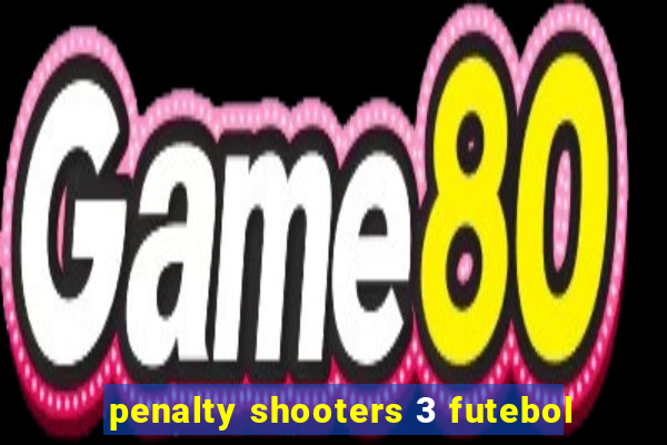 penalty shooters 3 futebol